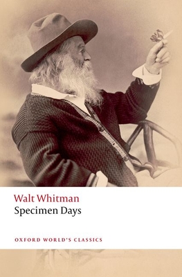 Specimen Days - Whitman, Walt, and Cavitch, Max (Editor)