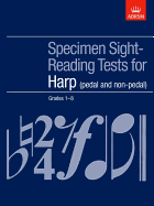 Specimen Sight-Reading Tests for Harp: Grades 1-8 Pedal and Non-Pedal