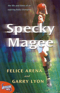 Specky Magee - Arena, Felice