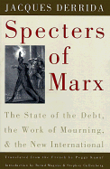 Specters of Marx: The State of the Debt, the Work of Mourning, and the New International