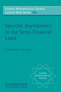 Spectral Asymptotics in the Semi-Classical Limit