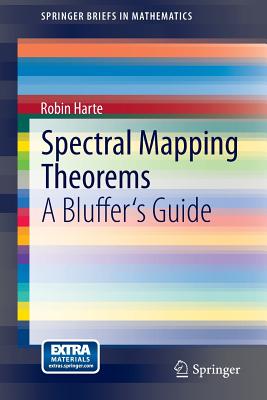 Spectral Mapping Theorems: A Bluffer's Guide - Harte, Robin