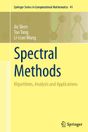 Spectral Methods: Algorithms, Analysis and Applications