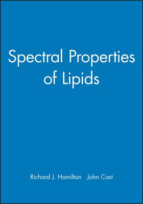 Spectral Properties of Lipios: Chemistry and Technology of Oils and Fats - Hamilton, and Cast