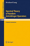 Spectral Theory of Random Schrdinger Operators: A Genetic Introduction