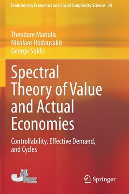 Spectral Theory of Value and Actual Economies: Controllability, Effective Demand, and Cycles - Mariolis, Theodore, and Rodousakis, Nikolaos, and Soklis, George