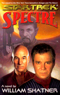 Spectre Star Trek - Shatner, William, and Leavitt, Charles, and Reeves-Stevens, Judith