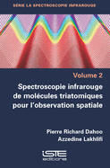 Spectroscopie infrarouge de mol?cules triatomiques pour l'observation spatiale