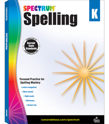 Spectrum Spelling, Grade K - Spectrum (Compiled by)