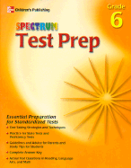 Spectrum Test Prep, Grade 6 - Cohen, Alan C, and Kaplan, Jerome D, and Mitchell, Ruth