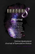 Specul8: Central Queensland Journal of Speculative Fiction - Issue 1 October 2015