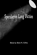 Speculative Long Fiction