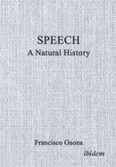 Speech: A Natural History