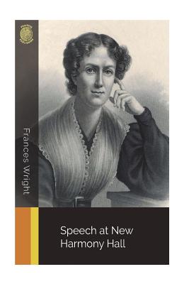 Speech at New Harmony Hall - Wright, Frances