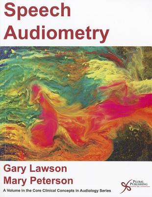 Speech Audiometry - Lawson, Gary, Mr.