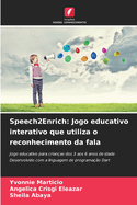 Speech2Enrich: Jogo educativo interativo que utiliza o reconhecimento da fala