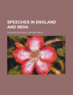 Speeches in England and India