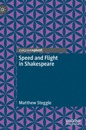 Speed and Flight in Shakespeare