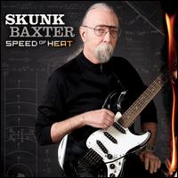 Speed of Heat - Skunk Baxter