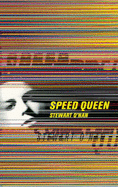 Speed Queen - O'Nan, Stewart