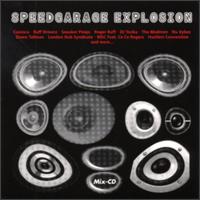 Speedgarage Explosion - Various Artists