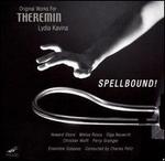Spellbound! Original Works For Theremin