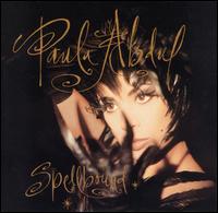 Spellbound - Paula Abdul