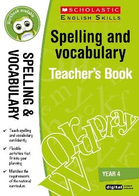 Spelling and Vocabulary Teacher's Book (Year 4) - Dowson, Pam