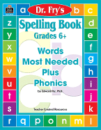 Spelling Book, Grades 6+ by Dr. Fry