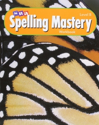 Spelling Mastery Level B, Student Workbooks (Pkg. of 5) - McGraw Hill