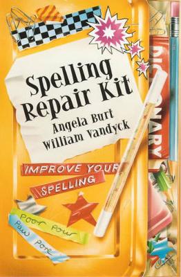 Spelling Repair Kit - Burt, A.M., and Vandyck, William