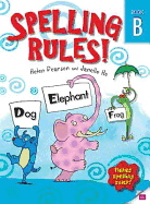 Spelling Rules B