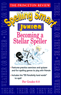 Spelling Smart Junior: Becoming a Stellar Speller