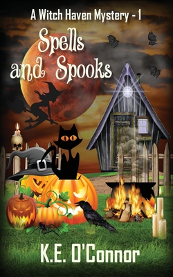 Spells and Spooks - O'Connor, K E
