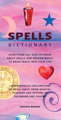 Spells Dictionary - Beattie, Antonia