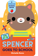 Spencer Goes to School
