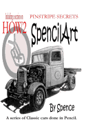 Spencilart: Artwork of Classic Cars Done in Pencil by Artist Spence