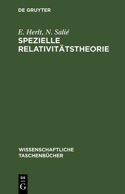 Spezielle Relativit?tstheorie - Herlt, Eduard