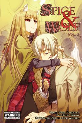 Spice and Wolf, Volume 3 - Hasekura, Isuna, and Koume, Keito, and Starr, Paul (Translated by)