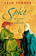Spice: The History of a Temptation