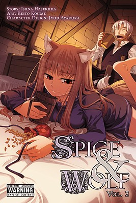 Spice & Wolf, Volume 2 - Hasekura, Isuna, and Koume, Keito, and Starr, Paul (Translated by)