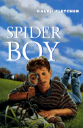 Spider Boy - Fletcher, Ralph