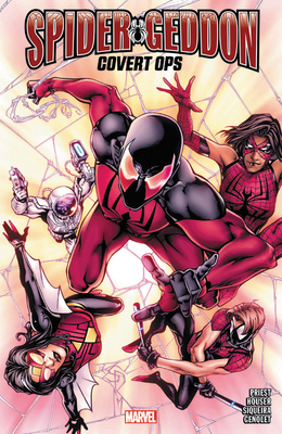 Spider-geddon: Covert Ops - Priest, Christopher, and Houser, Jody