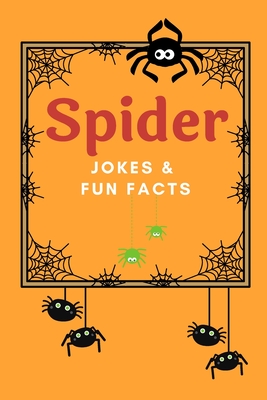 Spider Jokes & Fun Facts - Press, Little Dumpling