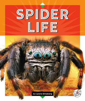 Spider Life - Dinaberg, Leslie