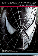 Spider-Man 3: The Junior Novel - Papademetriou, and Jones, Jasmine
