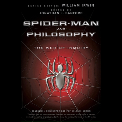 Spider-Man and Philosophy: The Web of Inquiry - Marriott, Alan (Read by), and Sanford, Jonathan J