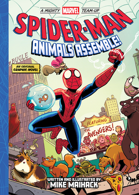 Spider-Man: Animals Assemble! (a Mighty Marvel Team-Up): An Original Graphic Novel Volume 1 - Maihack, Mike