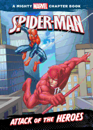 Spider-Man: Attack of the Heroes: Attack of the Heroes