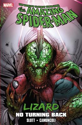 Spider-Man: Lizard: No Turning Back - Slott, Dan (Text by), and Busiek, Kurt (Text by)